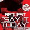 Talon Haynes - Say It Today - Single