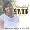 Tamesha Pruett - Beautiful Savior