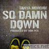 So Damn Down - EP