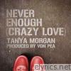 Never Enough (Crazy Love) - EP