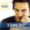 Tarkan - Dudu