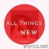 All Things New - EP