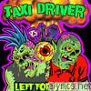 Taxi Driver - Left for Dead