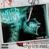 Wired Shut - EP