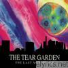 Tear Garden - The Last Man to Fly