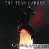 Tear Garden - Crystal Mass