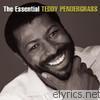 The Essential Teddy Pendergrass