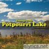 Potpourri Lake