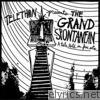 The Grand Spontanean