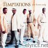 Temptations - The Temptations: For Lovers Only