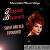Teresa Brewer - Sweet and Old Fashioned