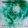 Terminal Choice - Fading (Ominous Future Bonus Works) - EP