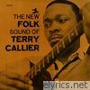 Terry Callier - The New Folk Sound Of Terry Callier (Deluxe Edition)