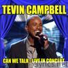 Tevin Campbell - Can We Talk - Live in Concert