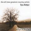 Tex Ritter - The All Time Greatest Country Artists, Vol. 21