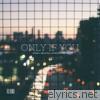 Only If You - Single
