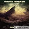 The Heavens Bleed Sunshine - EP