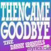 The Danny Spandels - EP