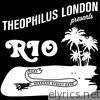 Theophilus London - Rio (feat. Menahan Street Band) - Single