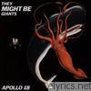 They Might Be Giants - Apollo 18