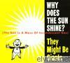 They Might Be Giants - Why Does the Sun Shine - EP