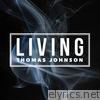 Thomas Johnson - Living - Single
