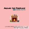 Living Room Sessions: Around the Fireplace - EP