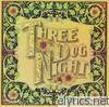 Three Dog Night - Seven Separate Fools