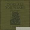 Come All You Weary - EP