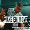 Make 'em Move (feat. Trae Trill) - Single