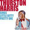 Thurston Harris Sings Little Bitty Pretty One