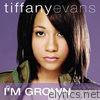 Tiffany Evans - I'm Grown (feat. Bow Wow) - Single