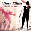 Tiger Lillies - Here I am Human
