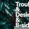 Trouble & Desire and B-Sides