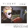 Tigers Jaw - 2008 Tour - Single