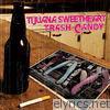 Tijuana Sweetheart - Trash Candy