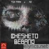 Tik Taak & A2 - Chesheto Beband - Single