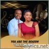 You Are the Reason (feat. Caleb Joshua) - Single