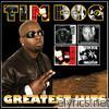 Tim Dog - Tim Dog: Greatest Hits