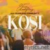 Kosi - EP (feat. Fearless Community)