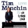Tim Minchin - So F*****g Rock (Live)