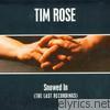 Tim Rose - Snowed In