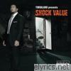 Timbaland - Timbaland Presents Shock Value