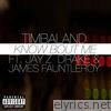 Timbaland - Know Bout Me (feat. JAY Z, Drake & James Fauntleroy) - Single
