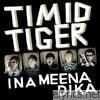 Ina Meena Dika (It's Happening Now) - EP