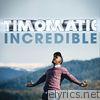 Timomatic - Incredible - Single