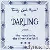 Timothy Seth Avett As Darling - The Mourning, the Silver, the Bell