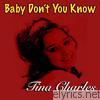 Tina Charles - Baby Don't You Know