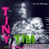 Tiny Tim - Live In Chicago