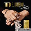 Tito El Bambino: Hits